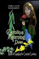 Carolina Mourning Dove 1500557587 Book Cover
