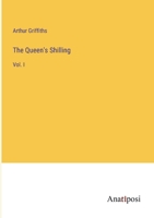 The Queen's Shilling: Vol. I 3382133121 Book Cover