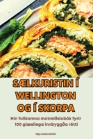 SÆlkuristin Í Wellington Og Í Skorpa (Icelandic Edition) 1836113129 Book Cover