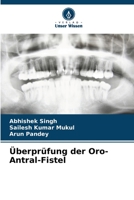 Überprüfung der Oro-Antral-Fistel 6204518682 Book Cover