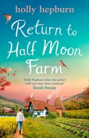 Return to Half Moon Farm 1398511986 Book Cover