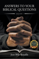 Answers to Your Biblical Questions: Volume 1 B0B838T67B Book Cover