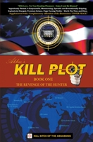 Kill Plot - The Revenge of the Hunter - Book One B0BR8F56PT Book Cover