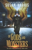 Of Gods And Monsters 1634224205 Book Cover