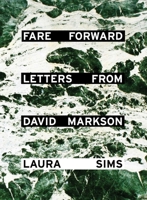 Fare Forward: Letters from David Markson 1576877000 Book Cover