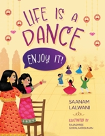 Life is a Dance: Enjoy It! B0FP2QX95R Book Cover