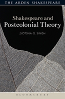 Shakespeare and Postcolonial Theory 1408185547 Book Cover