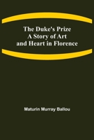 The Duke's Prize 1511480068 Book Cover