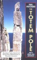 The Totem Pole: And a Whole New Adventure 0898866960 Book Cover