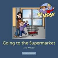 Going to the Supermarket 1906583005 Book Cover