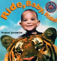 LOOK BABY BOOKS: RIDE BABY RIDE 0689820275 Book Cover
