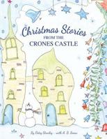 Christmas Stories From the Crones Castle 1732619344 Book Cover