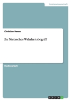 Zu Nietzsches Wahrheitsbegriff 3656106797 Book Cover