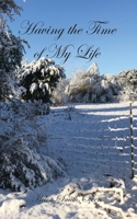 Having the Time of My Life 1950398838 Book Cover