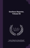Southern Reporter, Volume 66 1359947019 Book Cover