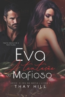 Eva A Tentação do Mafioso (O Céu na Máfia) (Portuguese Edition) B0H1MM15G8 Book Cover