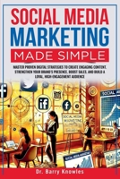 Social Media Marketing Made Simple B0FDN6GZK4 Book Cover
