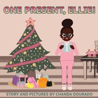 One Present, Ellie! B09L4KJ5CM Book Cover