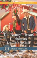 The Nanny's Texas Christmas 037381948X Book Cover