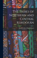 The Tribes of Northern and Central Kordofán 1017706700 Book Cover
