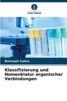 Klassifizierung und Nomenklatur organischer Verbindungen 6209383696 Book Cover