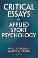 Critical Essays in Applied Sport Psychology 0736078851 Book Cover