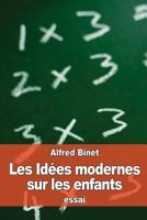 Modern Ideas about Children 1523951036 Book Cover
