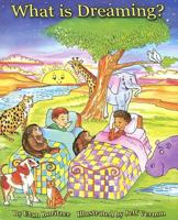 What is Dreaming? (What Is?) 0976274361 Book Cover