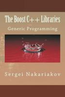 The Boost C++ Libraries: Generic Programming 148481391X Book Cover