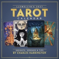 Llewellyn's 2027 Tarot Calendar: Insights, Spreads & Tips (Llewellyn's 2027 Calendars, Almanacs & Datebooks, 13) 0738778176 Book Cover