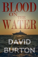 Blood on the Water 1935303503 Book Cover