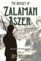 The Odyssey of Zalaman Aszer 195439652X Book Cover