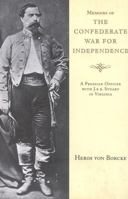 Memoirs of the Confederate War for Independence 1505383684 Book Cover