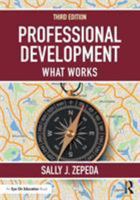 Professional Development: What Works 159667086X Book Cover