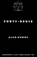 Forty-Deuce: A Play 0933322135 Book Cover