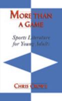 More than a Game, Sports Literature for Young Adults 0810849003 Book Cover