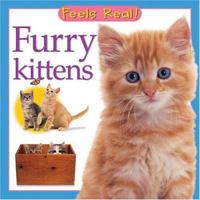 Furry Kittens (Feels Real Books) 0764158546 Book Cover