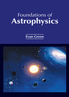 Foundations of Astrophysics 1647257344 Book Cover