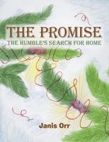 The Promise : The Humble's Search for Home 1796082864 Book Cover