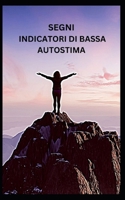 Segni Indicatori Di Bassa Autostima B0BXNPV9SC Book Cover