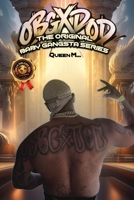 Obgxdod: The Original Baby Gangsta Series B0FHK1LXZ3 Book Cover