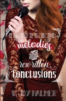 Marriage, Melodies, and Rewritten Conclusions 1946531766 Book Cover