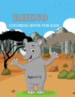 Rhino Coloring Book For Kids Ages 4-12: Funny Rhino Coloring Book B0F78VPW45 Book Cover