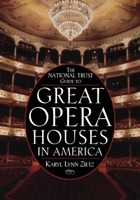 The National Trust Guide to Great Opera Houses in America (Preservation Press) 0471144215 Book Cover