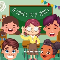 A smile is A smile B0BGSFFZS9 Book Cover