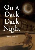 On A Dark Dark Night 1845069749 Book Cover
