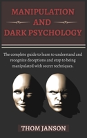 Manipulation and Dark Psychology 1513672657 Book Cover