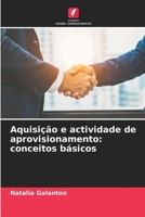 Aquisição e actividade de aprovisionamento: conceitos básicos 6205305534 Book Cover