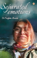 Separated Emotions 9356845344 Book Cover