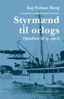 Styrmænd til orlogs/Optakten til 9. april 8728111877 Book Cover